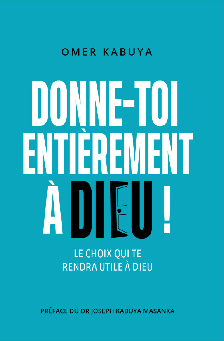 Donne toi entièrement à Dieu